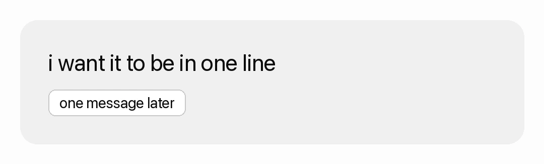 A short message I wrote to Claude in English: I want this to be on one line